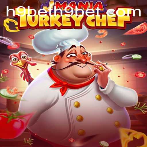 Discover JManiaTurkeyChef: A Culinary Adventure with H9bet PH Login