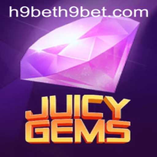 Unlocking the Treasures of JuicyGems: A Complete Guide