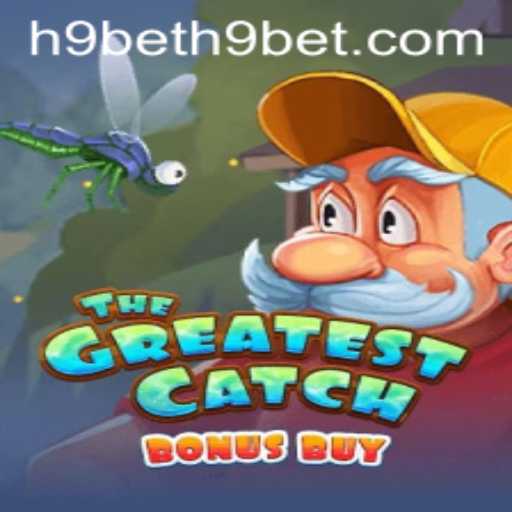 TheGreatestCatchBonusBuy: A Dive into the Game and h9bet PH Login